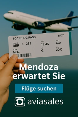 Mendoza erwartet Sie · Aviasales
